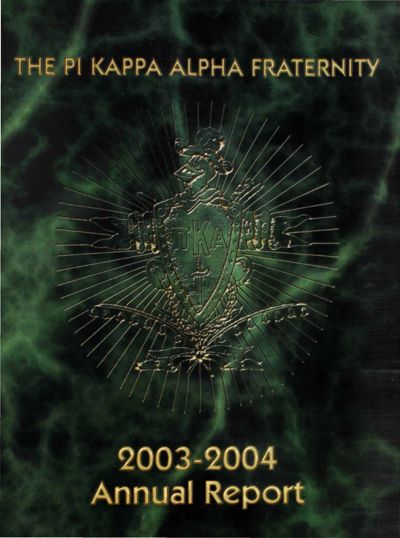 The Pi Kappa Alpha Fraternity 2003-2004 Annual Report, Autumn 2004